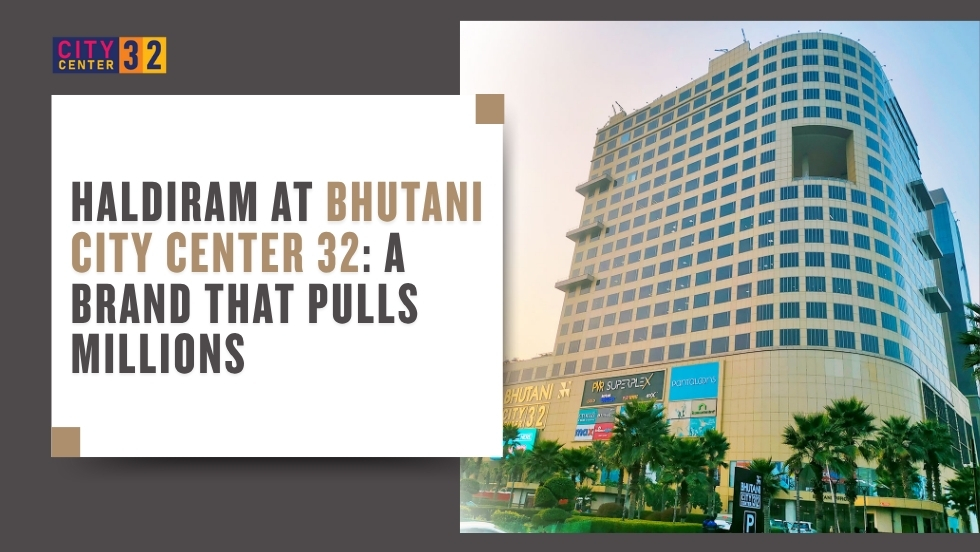 Haldiram at Bhutani City Center 32: A Brand That Pulls Millions
