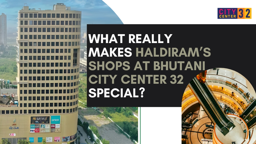 What Really Makes Haldiram’s Shops At Bhutani City Center 32 Special?
